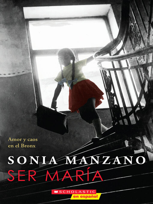 Title details for Ser María by Sonia Manzano - Available